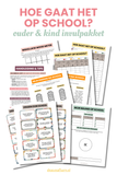 Hoe gaat het op school? - Ouder & kind invulpakket (zelf printen)