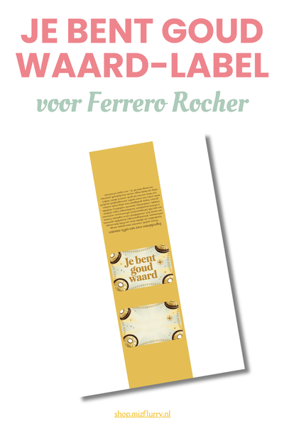 Je bent goud waard-label voor een doosje Ferrero Rocher