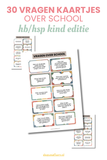 30 printbare vragenkaartjes over school - hb/hsp kind editie