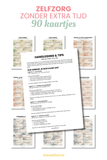 Zelfzorg zonder extra tijd - 90 printbare kaartjes