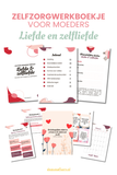 Zelfzorgwerkboek februari - Liefde en zelfliefde